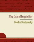 Image for The Grand Inquisitor - Feodor Dostoevsky