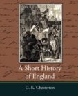 Image for A Short History of England - G. K. Chesterton