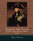 Image for The Life of the Right Honourable Horatio Lord Viscount Nelson, Vol. II (of 2)