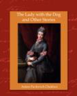 Image for The Lady with the Dog and Other Stories