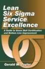 Image for Lean six sigma service  : a guide to green belt certification and bottom line improvement