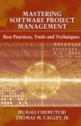 Image for Mastering software project management  : best practices, tools and techniques