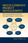 Image for Multi-company project management  : maximizing business results through strategic collaboration