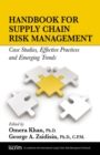 Image for Handbook for supply chain risk management  : case studies, effective practices and emerging trends