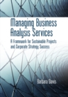 Image for Managing Business Analysis Services