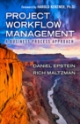 Image for Project workflow management  : a business process approach