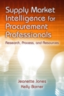 Image for Supply market intelligence for procurement professionals  : research, process, and resources