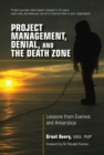 Image for Project Management, Denial, and the Death Zone
