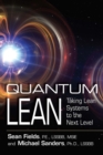 Image for Quantum Lean : Taking Lean Systems to the Next Level