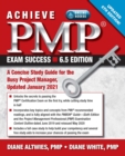Image for Achieve PMP exam success  : a concise study guide for the busy project manager
