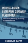 Image for Metrics-Driven Enterprise Software Development