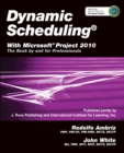 Image for Dynamic Scheduling(R) With Microsoft(R) Project 2010