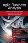 Image for Agile business analysis: enabling continuous improvement of requirements, project scope, and agile project results