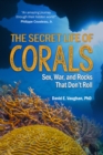Image for Secret Life of Corals