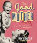 Image for Good Mother Guide