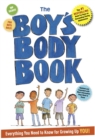 Image for The boy&#39;s body book: everything you need to know for growing up you