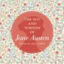 Image for The Wit and Wisdom of Jane Austen