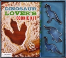 Image for The Dinosaur Lover&#39;s Cookie Kit : Over 25 Recipes for Cookie Carnivores of All Ages (Featuring 3 Stainless Steel Cookie Cutters)