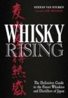 Image for Whisky rising  : the definitive guide to the finest whiskies and distillers of Japan