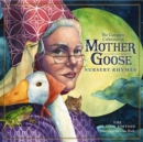 Image for The Classic Collection of Mother Goose Nursery Rhymes : Over 100 Cherished Poems and Rhymes for Kids and Families