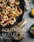 Image for The Southern Skillet Cookbook
