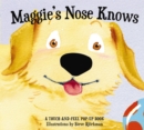 Image for Maggie&#39;s Nose Knows : A Stunning Pop-Up Book