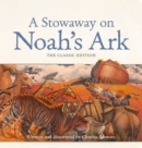 Image for A Stowaway on Noah&#39;s Ark Oversized Padded Board Book