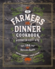 Image for Farmers Dinner Cookbook: A Story in Every Bite