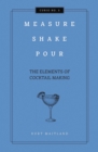 Image for Measure, Shake, Pour