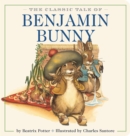 Image for The Classic Tale of Benjamin Bunny Oversized Padded Board Book : The Classic Edition by acclaimed illustrator, Charles Santore