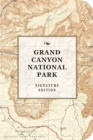 Image for The Grand Canyon National Park Signature Edition