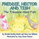 Image for Freddie, Hector and Tish : The Treasure-Hunt Fish