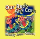 Image for Our Beds Are Cars