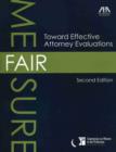 Image for Fair Measure : Toward Effective Attorney Evaluations