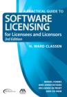 Image for A Practical Guide to Software Licensing for Licensees and Licensors : Model Forms and Annotations Including in Print and CD-ROM