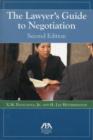 Image for The Lawyer&#39;s Guide to Negotiation