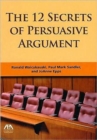 Image for The 12 Secrets of Persuasive Argument