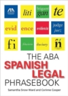 Image for The ABA Spanish Legal Phrasebook