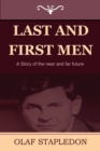 Image for Last and First Men : A Story of the Near and Far Future