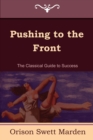 Image for Pushing to the Front (the Complete Volume; Part 1 &amp; 2)