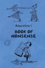 Image for Book of Nonsense (Containing Edward Lear&#39;s complete Nonsense Rhymes, Songs, and Stories with the Original Pictures)