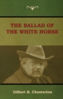 Image for The Ballad of the White Horse