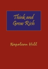 Image for Think and Grow Rich. Hardcover with Dust-Jacket. Complete Original Text of the Classic 1937 Edition.