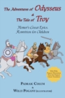 Image for R Adventures of Odysseus &amp; the Tale of Troy, the; Homer&#39;s Great Epics
