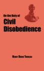 Image for On the Duty of Civil Disobedience - Thoreau&#39;s Classic Essay