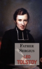 Image for Father Sergius - A Story by Tolstoy