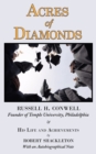 Image for Acres of Diamonds : The Russell Conwell (Founder of Temple University) Story