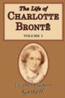 Image for The Life of Charlotte Bronte, Volume 1