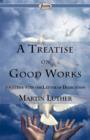 Image for A Treatise on Good Works
