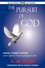 Image for The Pursuit of God : Special Student Edition